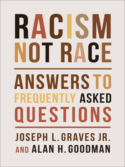 Title details for Racism, Not Race by Joseph L. Graves, Jr. - Available